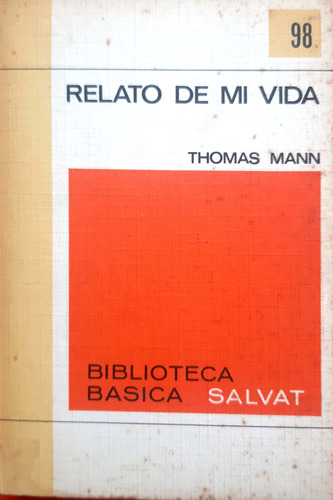 Relato De Mi Vida Thomas Mann Salvat Usado #