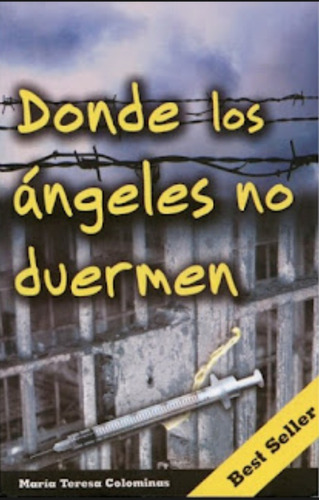 Dónde Los Angeles No Duermen / María Teresa Colominas