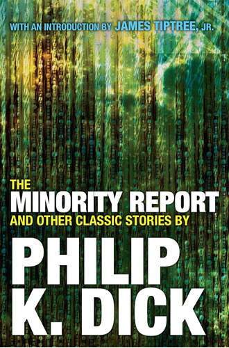 Libro: The Minority Report And Other Classic Stories By K.