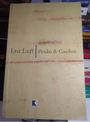 Perdas & Ganhos  Lya Luft An 05