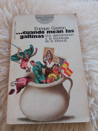 Cuando Mean Las Gallinas, Infancia- Enrique Gastón- 1978