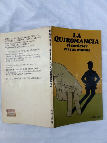 La Quiromancia El Carácter En Sus Manos. (Usado)