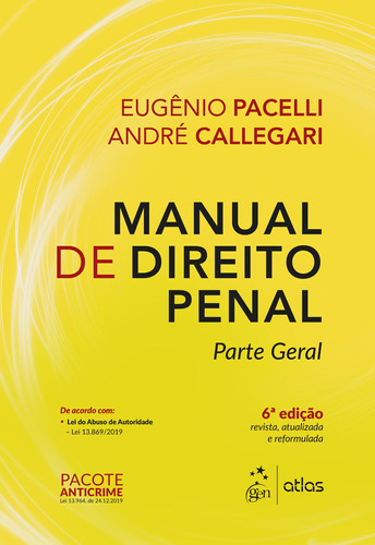 Manual de Direito Penal - Parte Geral, de PACELLI, Eugênio. Editora Atlas Ltda., capa mole em português, 2020