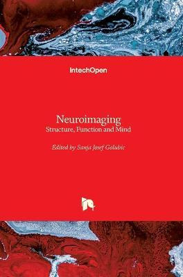 Libro Neuroimaging : Structure, Function And Mind - Sanja...