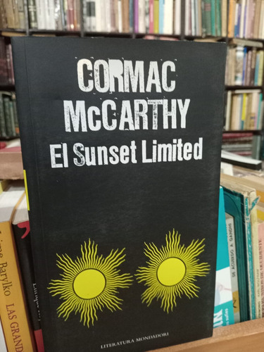 Cormac Mccarthy El Sunset Limited