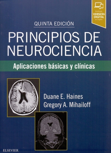 Principios De Neurociencia Aplicaciones Básicas Y Clínicas 