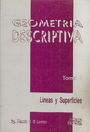 Libro Geometría Descriptiva Tomo Ii De Eduardo O. Di Lorenzo