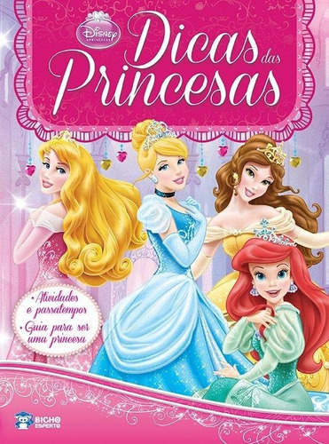 Disney - Dicas Das Princesas, De Disney. Editora Bicho Esperto Em Português