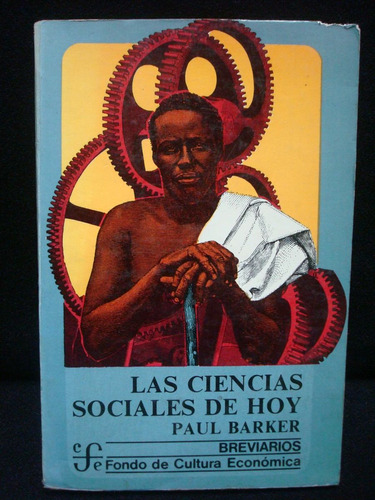 Paul Barker, Las Ciencias Sociales De Hoy.
