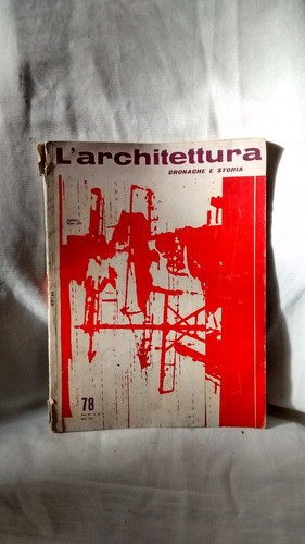 L´ Architettura Anno Vii Nº 12 1962 Bruno Zevi Italiano