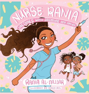 Libro Nurse Rania: Vaccines With Jasmine And Aniya - Al-n...
