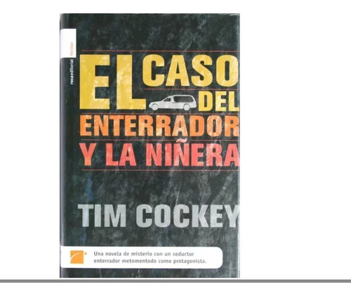 Tim Cockey: El Caso Del Enterrador Y La Niñera