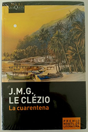 Libro La Cuarentena  De J M G Le Clézio  Tusquets