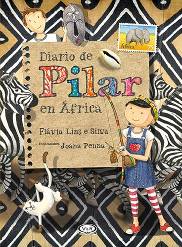 Diario De Pilar En Africa - Flavia Lins E Silva / J. Penna