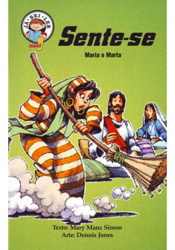 Sente-se - Maria E Marta, De Mary Manz Simon. Editora Cultura Cristã, Capa Mole Em Português, 1999