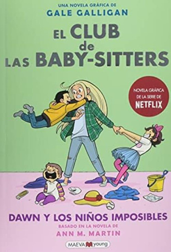El Club De Las Baby Sitters #5. Dawn Y Los Ninos Imposibles (el Club De Las Baby The Baby-sitters Club, 5) (spanish Edition), De Martin, Ann M. Editorial Oem, Tapa Blanda En Español