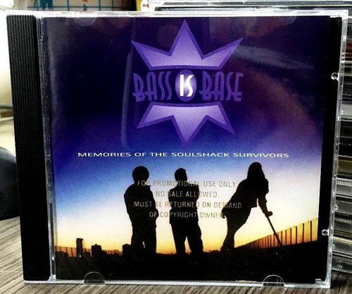 Bass Is Base - Memories Of The Soulshack Survivors (1995)