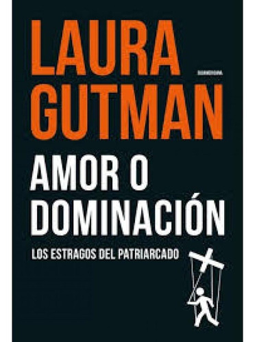 Laura Gutman - Amor O Dominacion