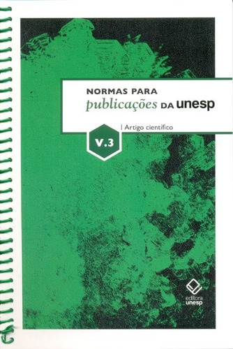 Normas Para Publicações Da Unesp - Vol. 3, De João Luís C. T. Ceccantini. Editora Unesp Em Português