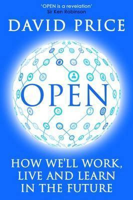 Libro Open : How We'll Work, Live And Learn In The Future...