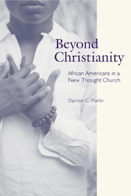 Libro Beyond Christianity - Darnise C. Martin