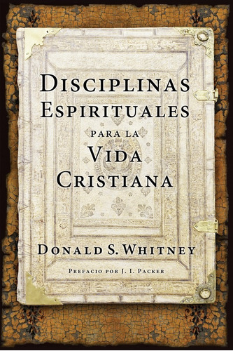 Disciplinas Espirituales Para La Vida Cristiana Rústica®