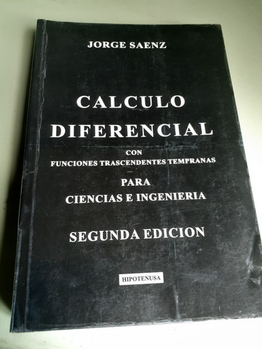  Cálculo Diferencial Jorge Saenz Ingenieria