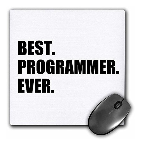 Mouse Pad Best Programmer Ever