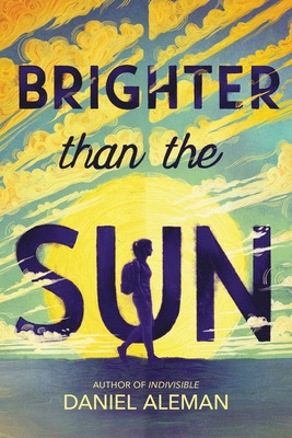 Libro Brighter Than The Sun - Aleman, Daniel