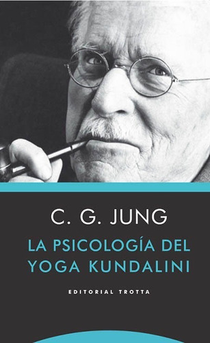 La Psicologia Del Yoga Kundalini - Carl Gustav Jung - Trotta
