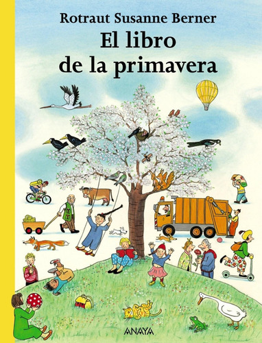 Libro: El Libro De La Primavera. Berner, Rotraut Susanne. An