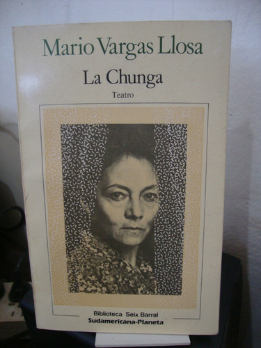 La Chunga - Mario Vargas Llosa - Teatro