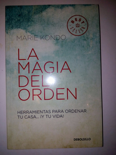 La Magia Del Orden ... Marie Kondo 