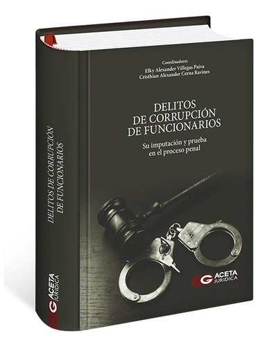 Delitos De Corrupción De Funcionarios