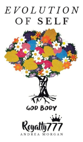 Libro:  Evolution Of Self: God Body