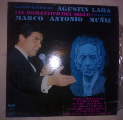 Agustín Lara En Voz De Marco Antonio Muñiz