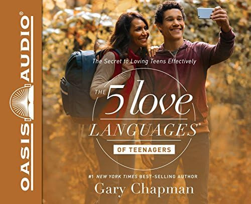 The 5 Love Languages Of Teenagers: The Secret To Loving Teens Effectively, De Chapman, Gary. Editorial Oasis Audio, Tapa Dura En Inglés