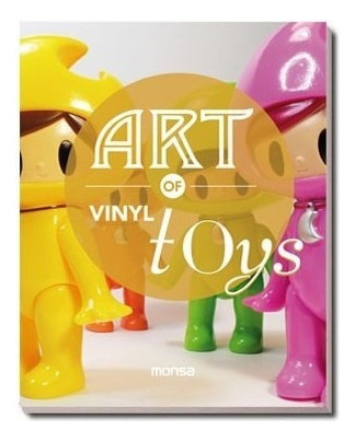 Art Of Vinyl Toys 1to.