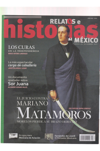 Relatos E Historias En México No. 40 | Mariano Matamoros 