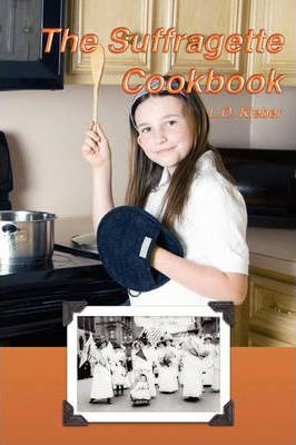 Libro The Suffragette Cookbook - L O Kleber