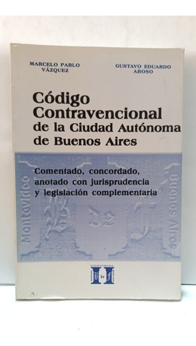 Codigo Contravencional De La Ciudad Autonoma De Buenos Aires