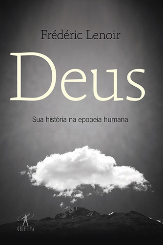 Deus, de Lenoir, Frédéric. Editora Schwarcz SA, capa mole em português, 2013