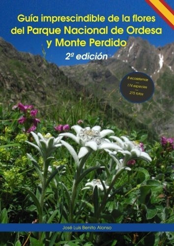 Guía Imprescindible De Las Flores Del Parque Nacional De Ord