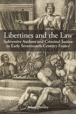Libro Libertines And The Law : Subversive Authors And Cri...
