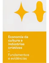 Comprar Livro Economia Da Cultura E Indústrias Criativas Fundamentos E Evidências De Martins Fontes Pela Martins Fontes