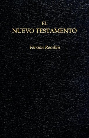 El Nuevo Testamento: Versión Recobro