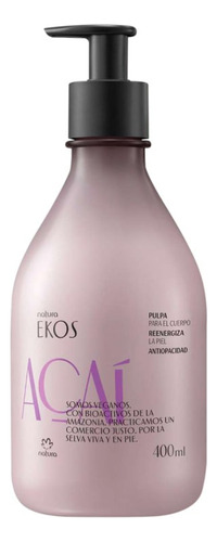 Ekos Pulpa Hidratante Corporal 400 Ml Natura Varios Aromas Açaí