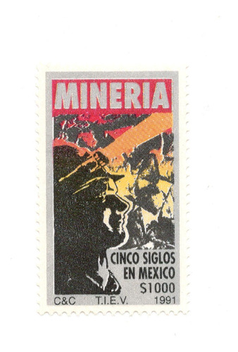 Cinco Siglos De Minería En México 1991 Estampilla Mnh