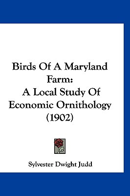 Libro Birds Of A Maryland Farm: A Local Study Of Economic...