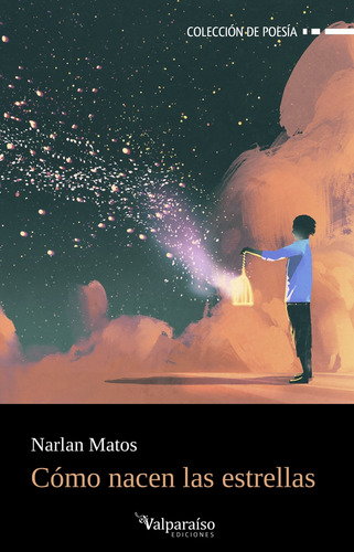 Cómo Nacen Las Estrellas - Matos, Narlan
